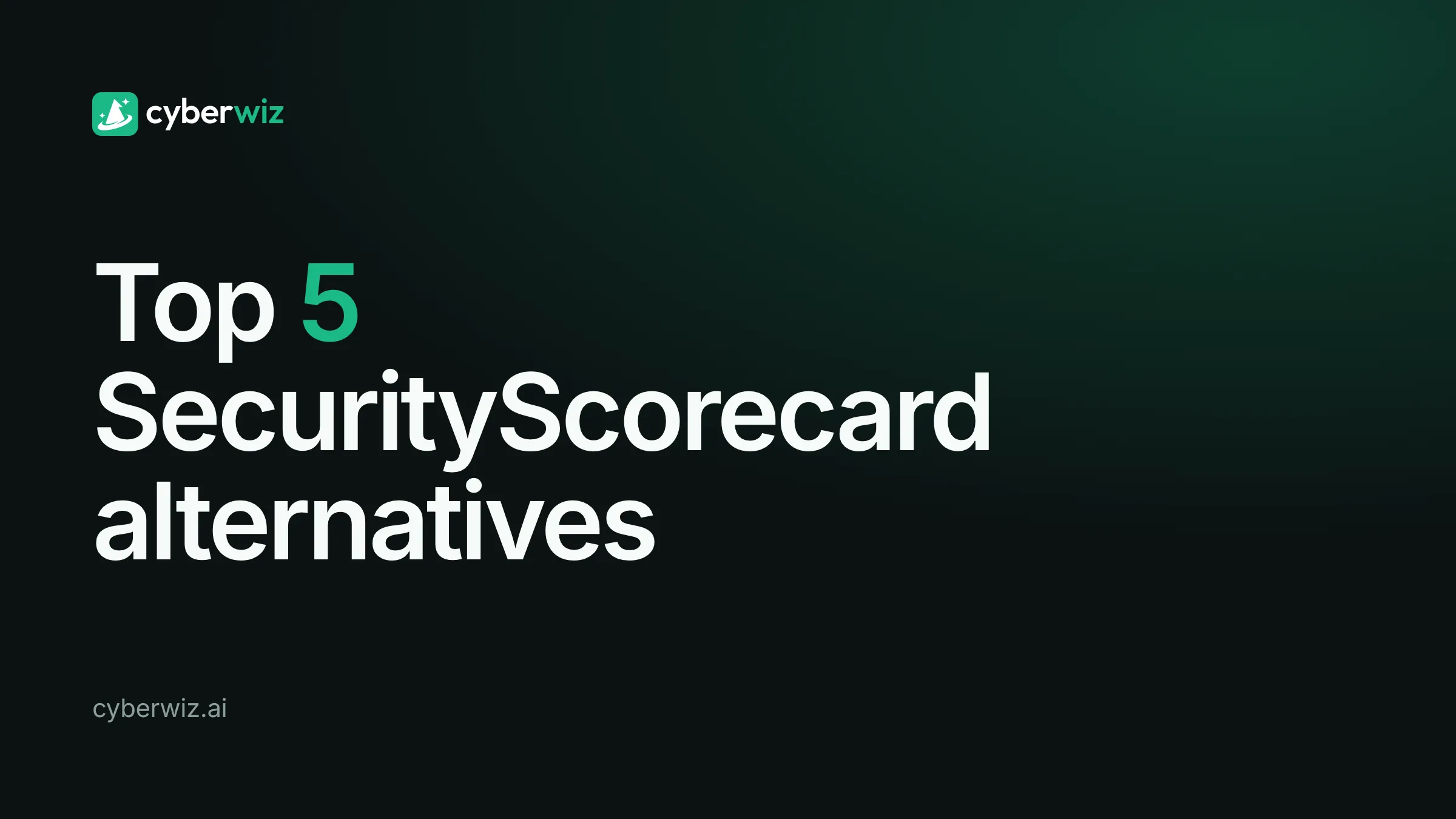 Top 5 SecurityScorecard alternatives