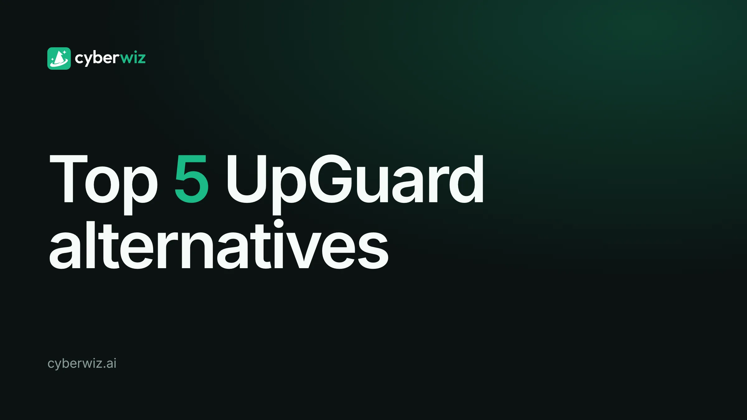 Top 5 UpGuard alternatives